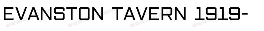 Evanston Tavern 1919字体转换